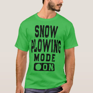 Funny Sneeuwploegen op Snowplow Driver Meme T-shirt