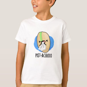 Funny Sneezing Nut Pistachio Pun T-shirt