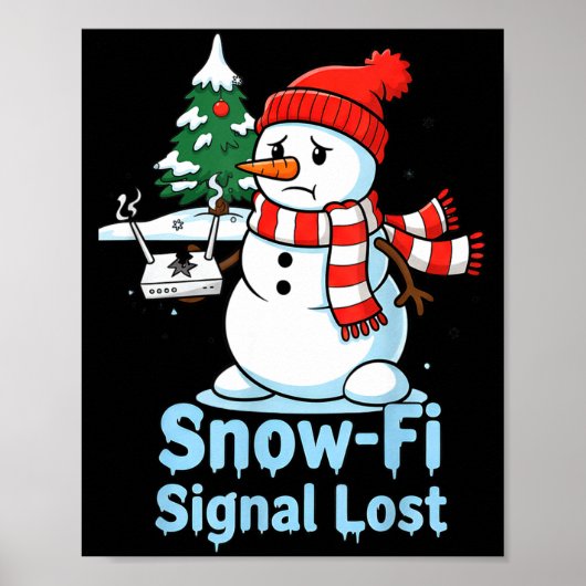 Funny Snow-fi Signal Lost Snowman Christmas Design Poster (Voorkant)