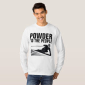 Funny Snow Ski T-shirts, POEDER AAN DE MENSEN T-shirt (Voorkant volledig)