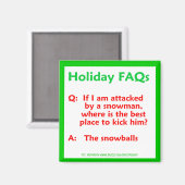 Funny Snowman Kerstfeestdag Humor Magneet (Voorkant / Achterkant)