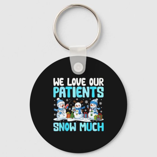 Funny Snowman Nurse We Love Our Patients Snow Much Sleutelhanger (Voorkant)