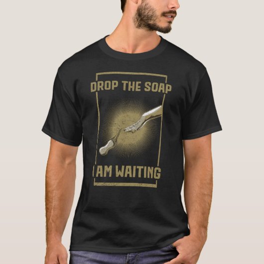 Funny Soap Maker Gift Druppelt de zeep T-shirt (Voorkant)
