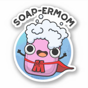 Funny soap Mam Pun Sticker