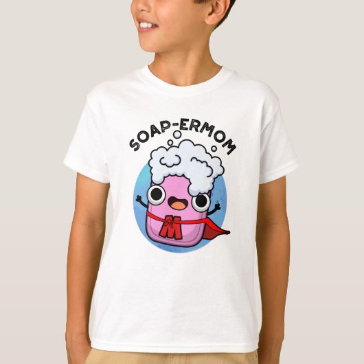 Funny soap Mam Pun T-shirt (Voorkant)