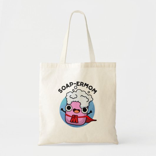 Funny soap Mam Pun Tote Bag (Voorkant)