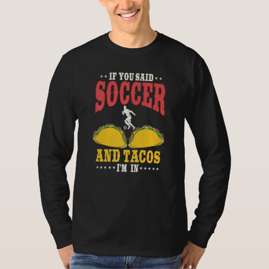 Funny Soccer en Tacos Design Soccer Player T-shirt (Voorkant)