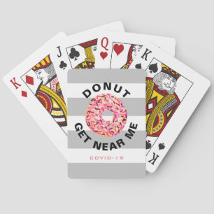 Funny Social Distancing Covid 19 Pink Donut Quote Pokerkaarten