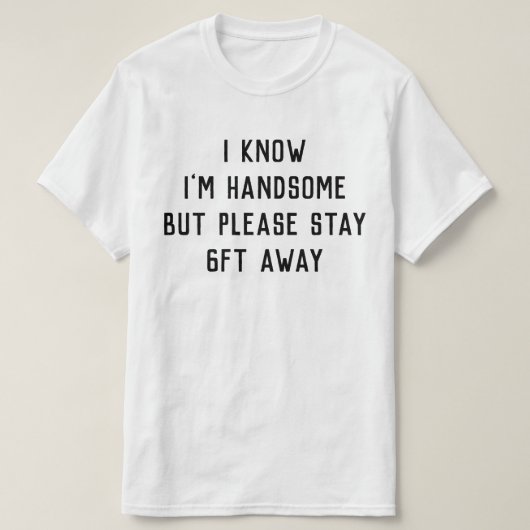 Funny Social Distancing Mannen T-Shirt (Design voorkant)