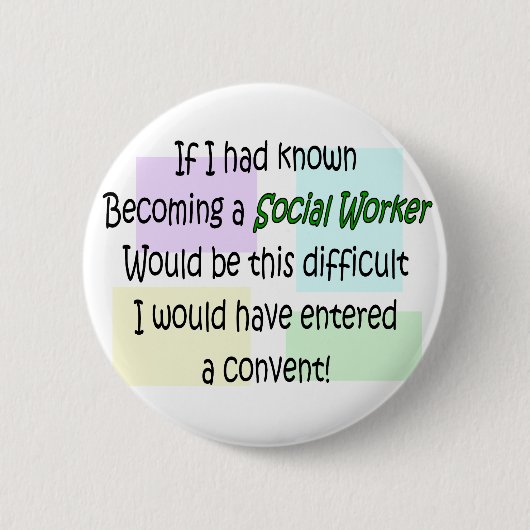 Funny Social Worker Gifts Ronde Button 5,7 Cm (Voorkant)