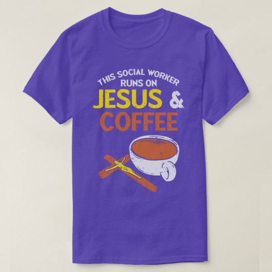 Funny Social Worker Work Coffee Gift T-shirt (Design voorkant)