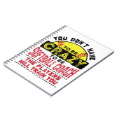Funny Softball Coach You Don't Have to Be Crazy Notitieboek (Linkerzijde)