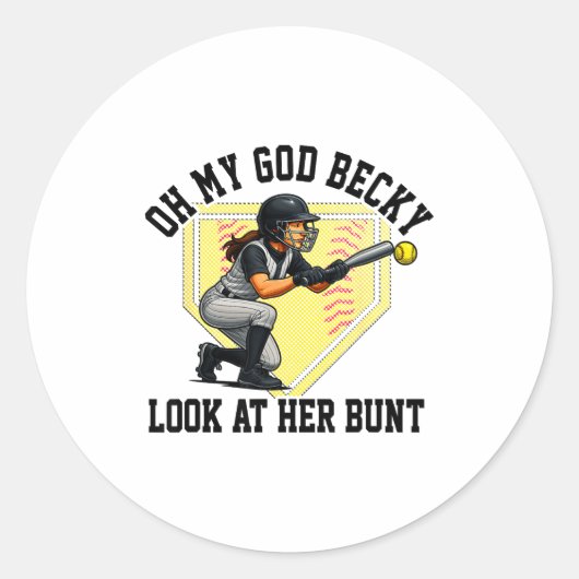 Funny Softball Quote Oh My God Becky Look At Her B Ronde Sticker (Voorkant)