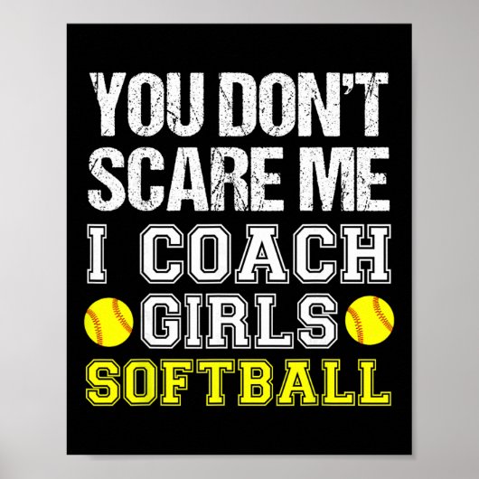 Funny Softll Coach - You Don't Scare Me I Coach Gi Poster (Voorkant)