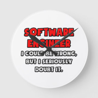Funny Software Engineer ... Twijfel het Ronde Klok