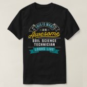 Funny Soil Science Technicien Geweldige job Occupa T-shirt (Design voorkant)