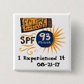 Funny Solar Eclipse Sunscreen Vierkante Button 5,1 Cm (Voorkant)