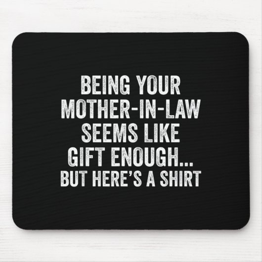 Funny Son In Law Sarcastic Humor Quote From Mother Muismat (Voorkant)