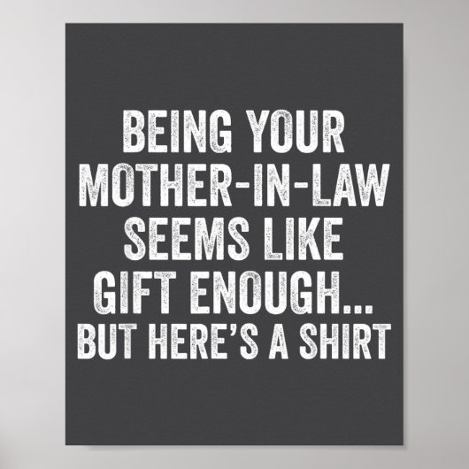 Funny Son In Law Sarcastic Humor Quote From Mother Poster (Voorkant)