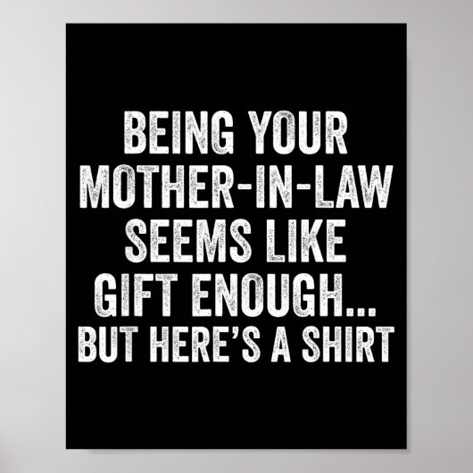 Funny Son In Law Sarcastic Humor Quote From Mother Poster (Voorkant)