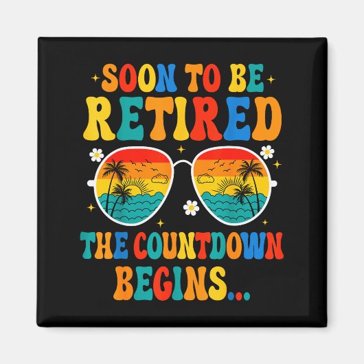 Funny Soon To Be Retired The Countdown Begins For  Magneet (Voorkant)