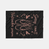 Funny Sorry Can't Nutcracker Season Funny Christma Fleece Deken (Voorkant (Horizontaal))