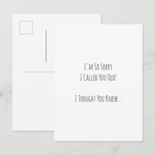 Funny Sorry I Called You Old Birthday humor Card Briefkaart (Voorkant / Achterkant)