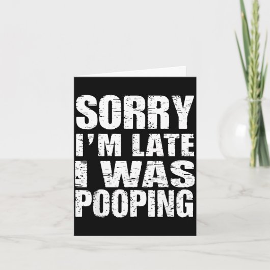 Funny Sorry I'm Late I Was Ong  Kaart (Voorkant)