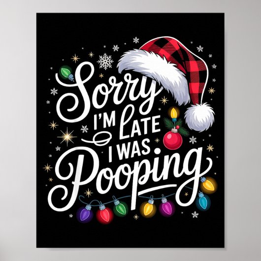 Funny Sorry I'm Late I Was Ong Xmas Lights Red San Poster (Voorkant)