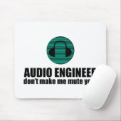 Funny Sound Engineer saying Audio Engineering Muismat (Met muis)