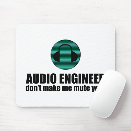 Funny Sound Engineer saying Audio Engineering Muismat (Met muis)