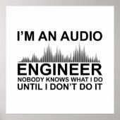 Funny Sound Engineer saying Audio Engineering Poster (Voorkant)