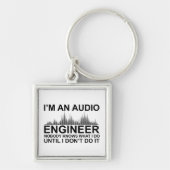 Funny Sound Engineer saying Audio Engineering Sleutelhanger (Voorkant)