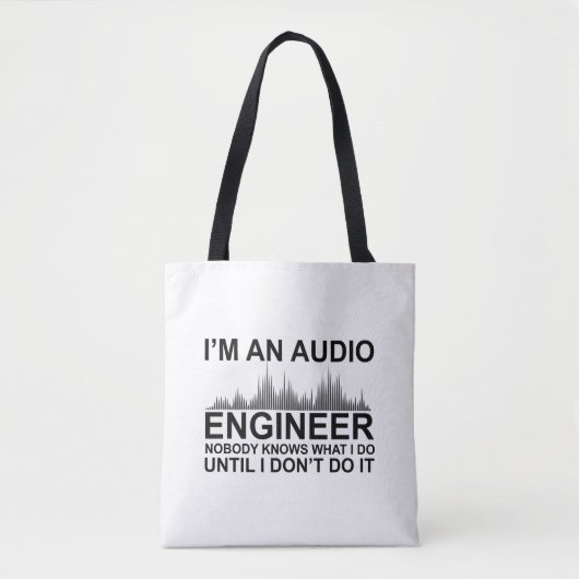 Funny Sound Engineer saying Audio Engineering Tote Bag (Voorkant)