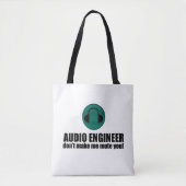 Funny Sound Engineer saying Audio Engineering Tote Bag (Voorkant)