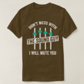 Funny Sound Guy Engineer Audio Technicia Gift T-shirt (Design voorkant)