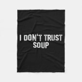Funny Soup Lover I Don't Trust Soup  Fleece Deken (Voorkant)