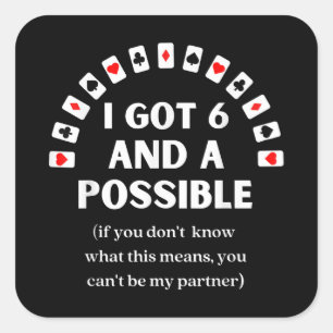 Funny Spades ik kreeg 6 en een mogelijke Kaart. Vierkante Sticker