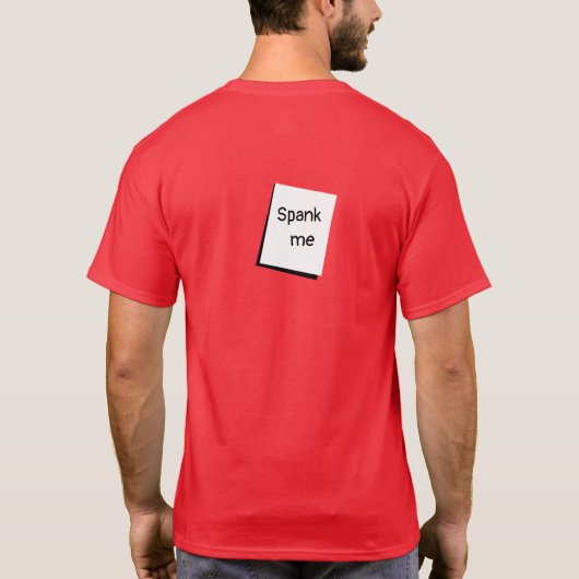 Funny SPANK ME Graphic Novelty T-shirt voor mannen (Achterkant)