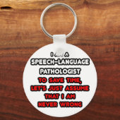 Funny Speech Language Patholoog T-Shirts Sleutelhanger (Voorkant)