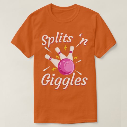 Funny Splits in Giggles Bowling Team Bowler Sports T-shirt (Design voorkant)