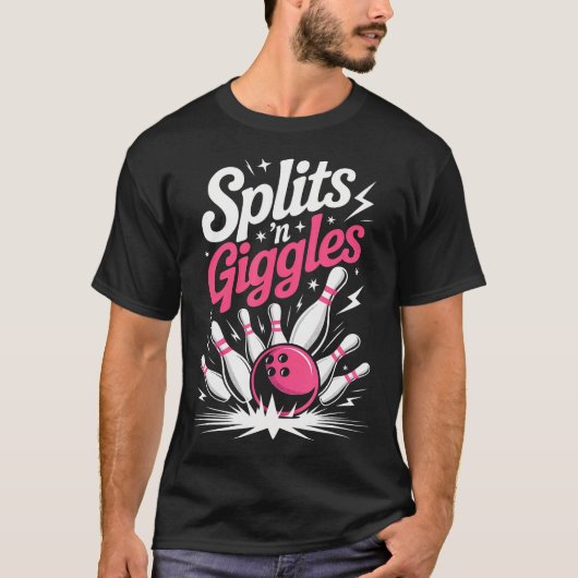 Funny Splits 'N Giggles Bowling Team Cute Bowler W T-shirt (Voorkant)