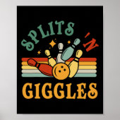 Funny Splits n Giggles Bowling Team Men Women Bowl Poster (Voorkant)