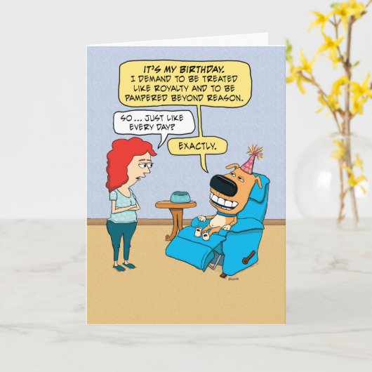 Funny Spoiled Dog Birthday Kaart (Gele Bloem)