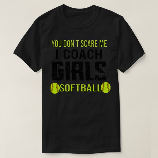 Funny sport softball coach team meisjes citaat t-shirt (Design voorkant)