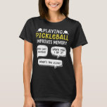 Funny Sports Pickleball Player T-shirt<br><div class="desc">Pak je Pickleball-peddels en ballen uit de tas. Grappig Pickle Ball Sport Design voor iedereen die van het spel houdt en een set speelt met een net buitenshuis.</div>