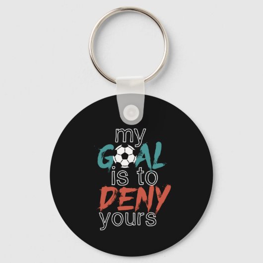 Funny Sports Soccer Player Quote Goal Keeper Sleutelhanger (Voorkant)