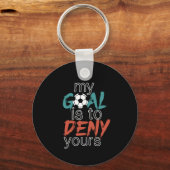 Funny Sports Soccer Player Quote Goal Keeper Sleutelhanger (Voorkant)