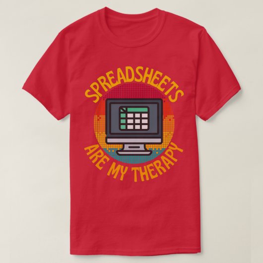 Funny Spreadsheet is mijn therapie T-shirt (Design voorkant)