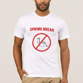 Funny Spring Break Shirt (Voorkant)